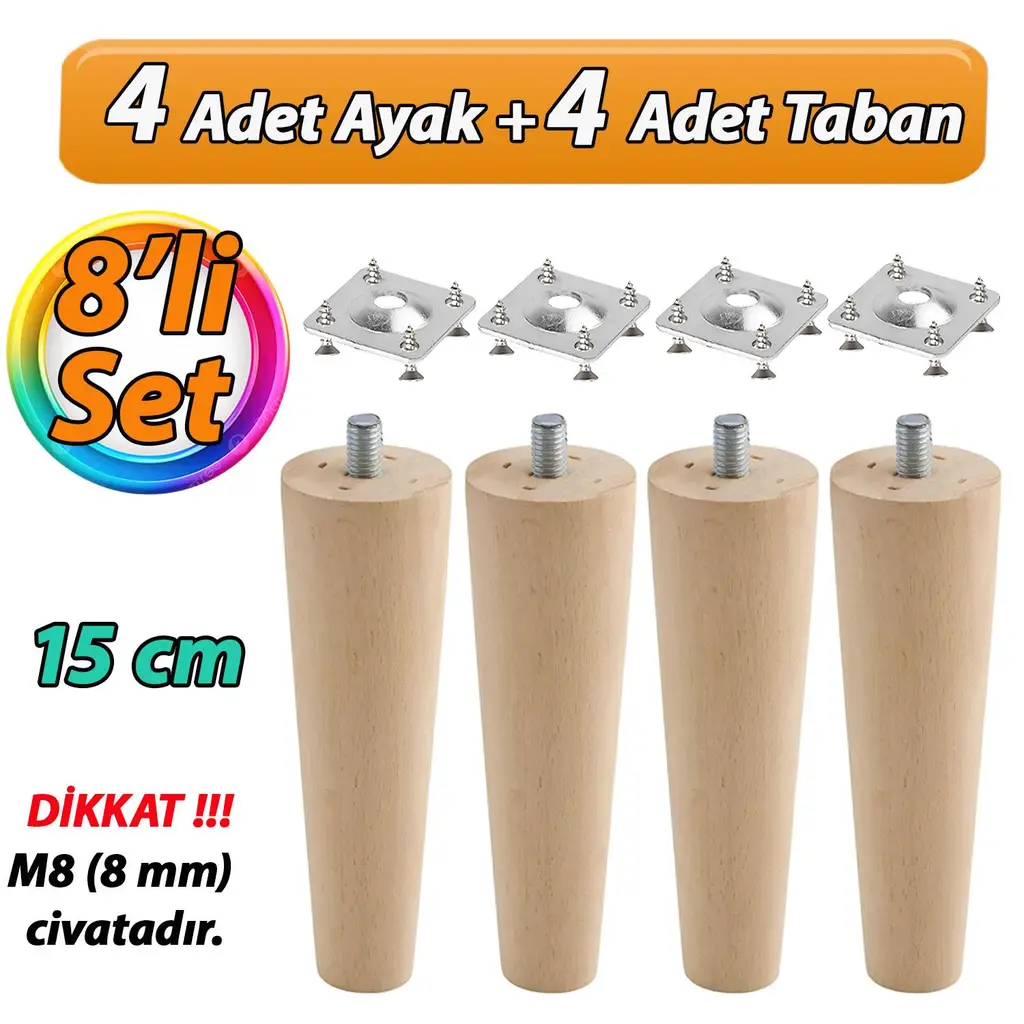 4 Adet Ahşap Ayak 15 Cm Set M8 Civatalı Bağlantı Aparatlı Dolap Mobilya Koltuk Kanepe Destek Ayağı Ayakları